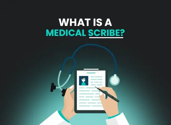 What is a Medical Scribe?