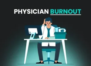 Illustration of a stressed physician sitting at a desk with the text "Physician Burnout" above.